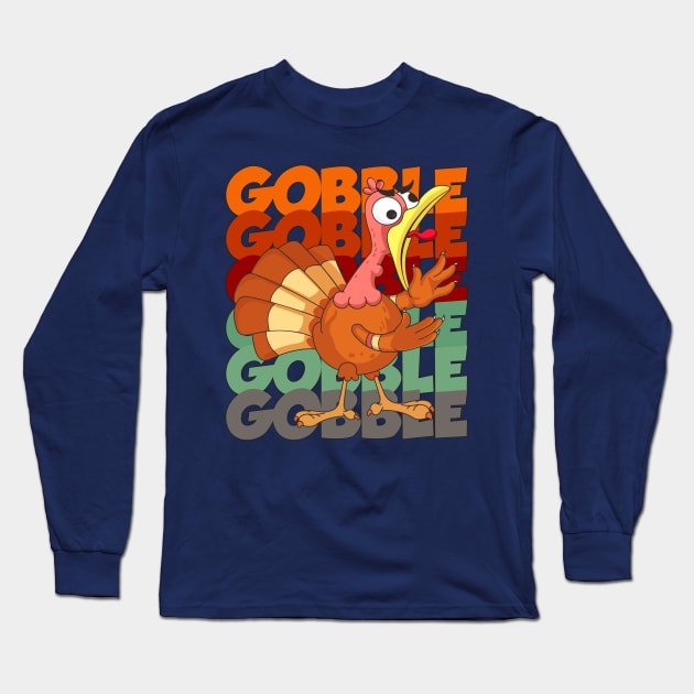 Thanksgiving Gobble Long Sleeve T-Shirt by Baby Kids Zone